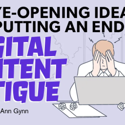 Content Promotion: An Eye Opener on How to Promote Your Content as a Creator 3 eye opening ideas end digital content fatigue