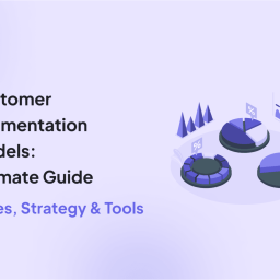 Customer Segmentation Models: Ultimate Guide (Types, Strategy & Tools) 7 A graphic illustrating customer segmentation models, with pie charts and other data visualization elements.