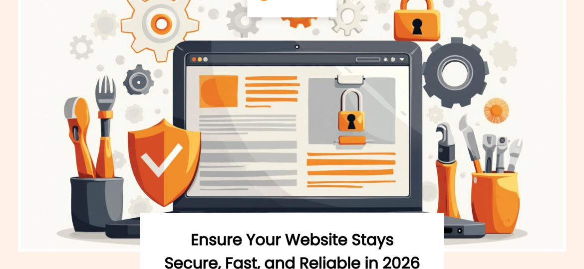 Fortifying Your Online Presence: A Comprehensive Guide to Website Maintenance, Security, and Support 2026