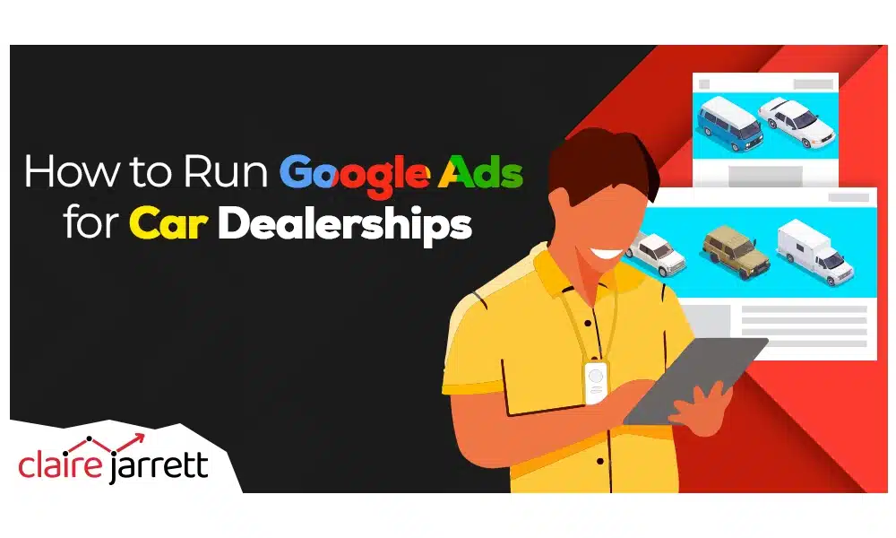 google ads car dealerships