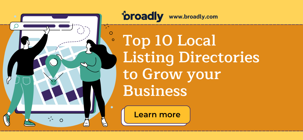 wo people standing in front of a large smartphone, pointing at a map with a search bar. The background is yellow with the text "Top 10 Local Listing Directories to Grow Your Business" and a call to action button that says "Learn more."